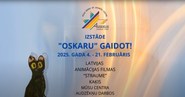 Izstāde “OSKARU” GAIDOT!